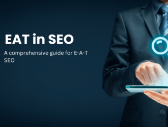 What is EAT in SEO and Why it is Important